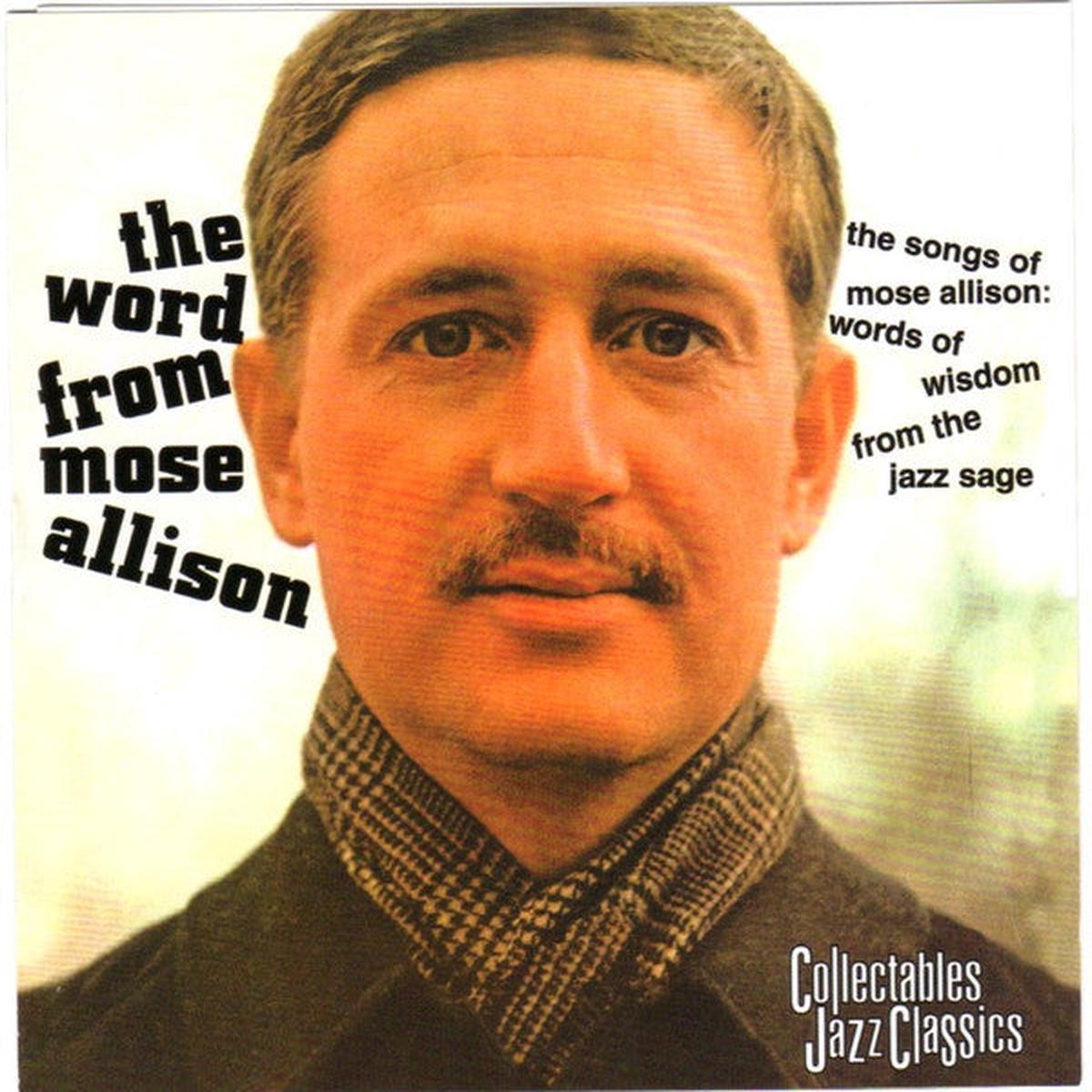 ALLISON, MOSE – WORD FROM MOSE ALLISON – CD