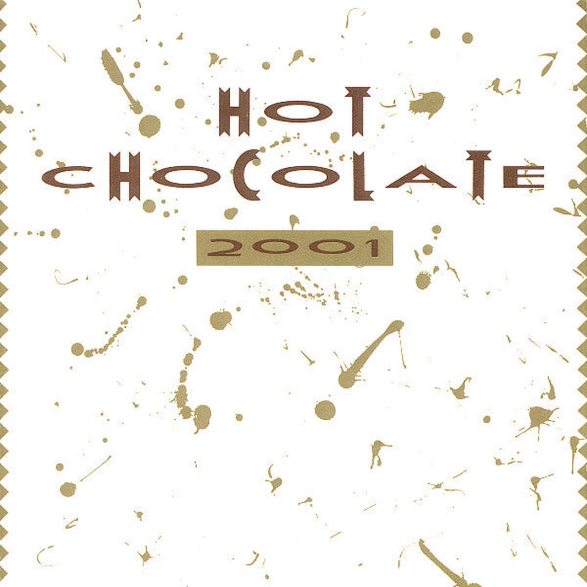 HOT CHOCOLATE – 2001 – CD