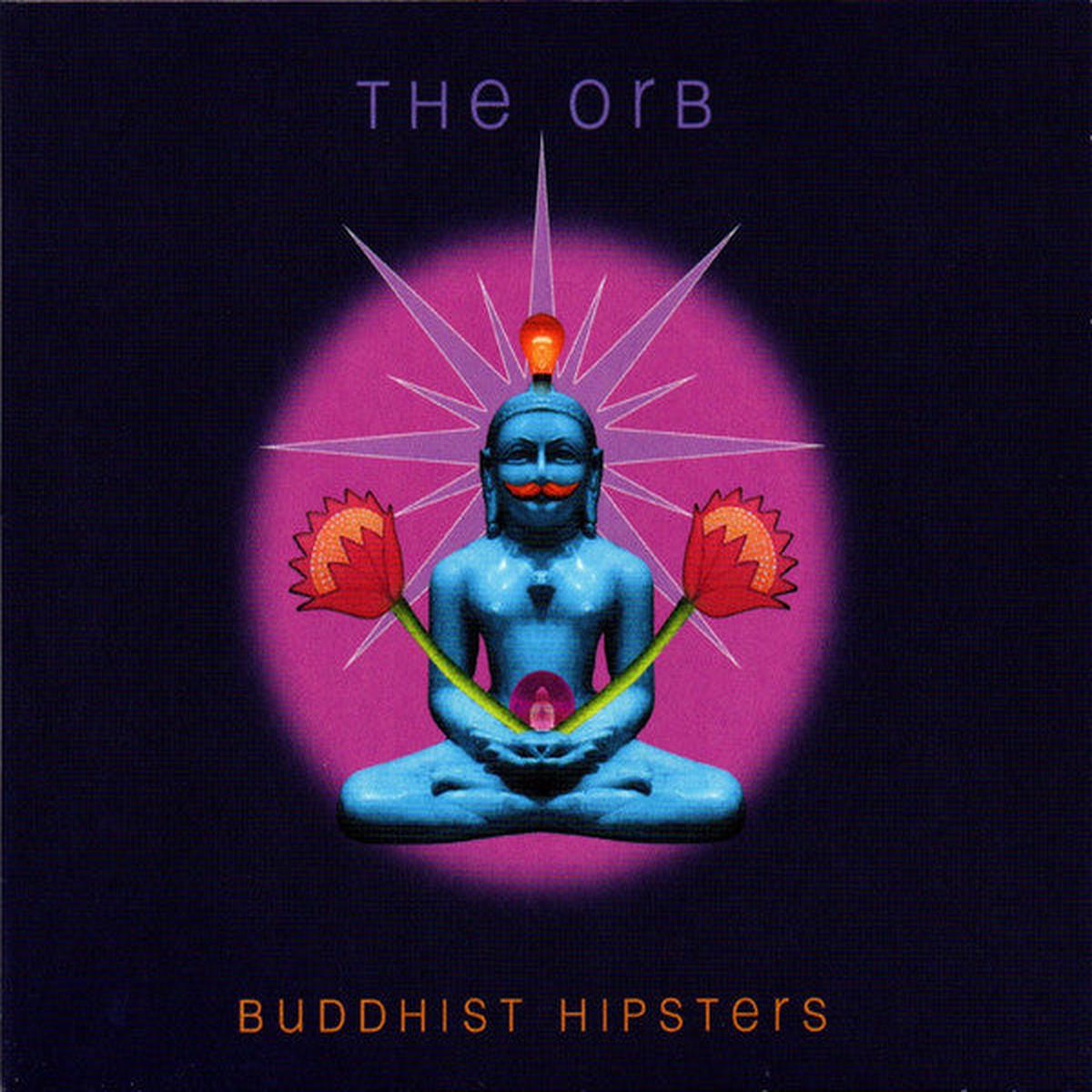 ORB – BUDDHIST HIPSTERS – CD