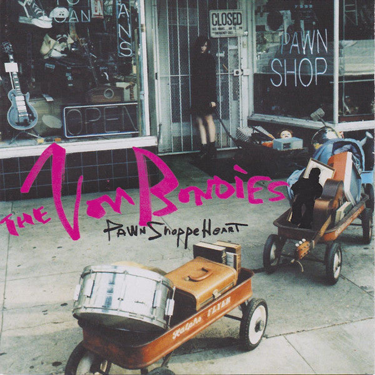 VON BONDIES – PAWN SHOPPE HEART – CD