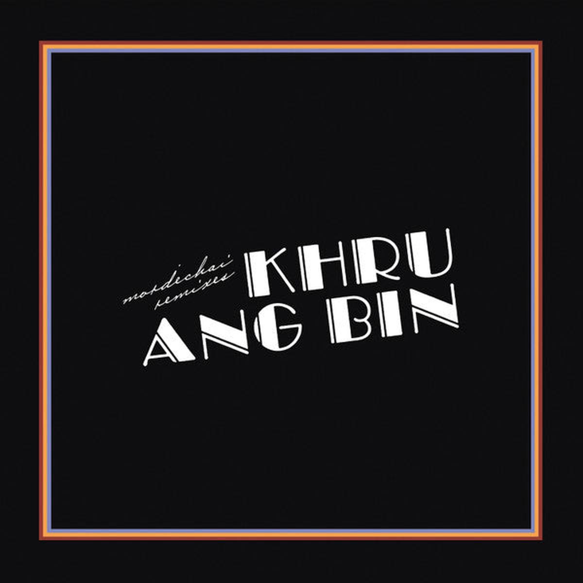KHRUANGBIN – MORDECHAI : REMIXES (2LP SET) – LP