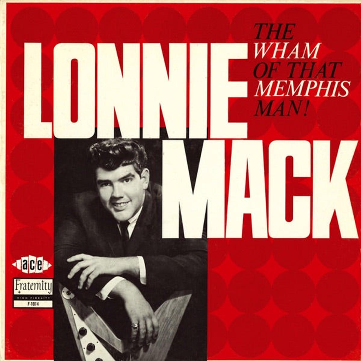 MACK, LONNIE – WHAM OF THAT MEMPHIS MAN! – CD