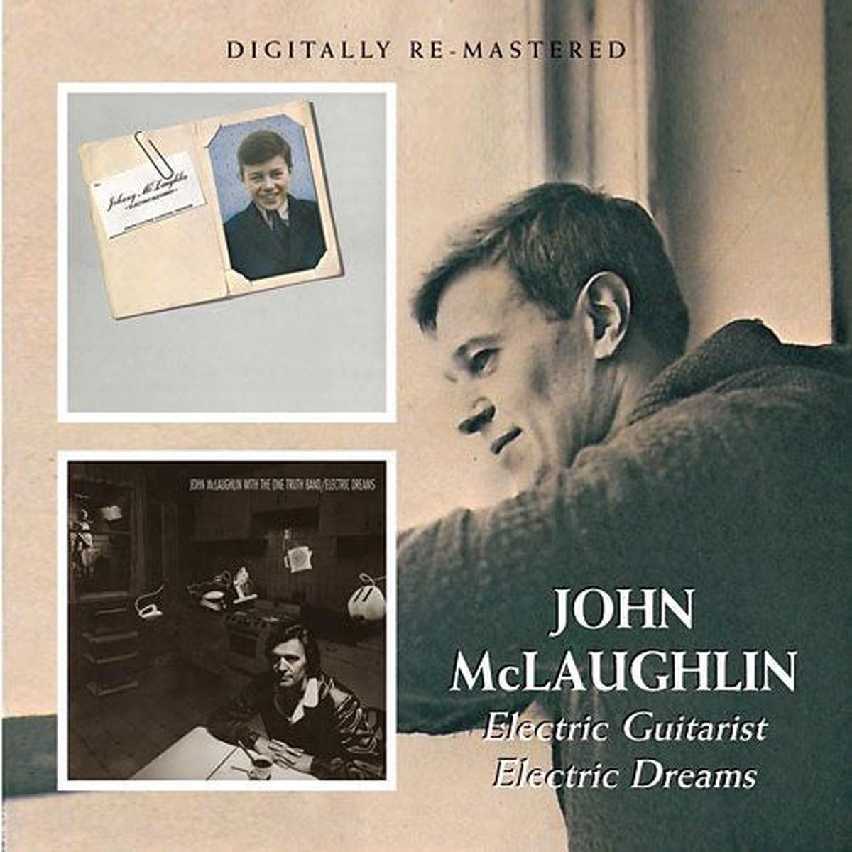 MCLAUGHLIN, JOHN – ELECTRIC GUITARIST / ELECTRIC DREAMS – CD