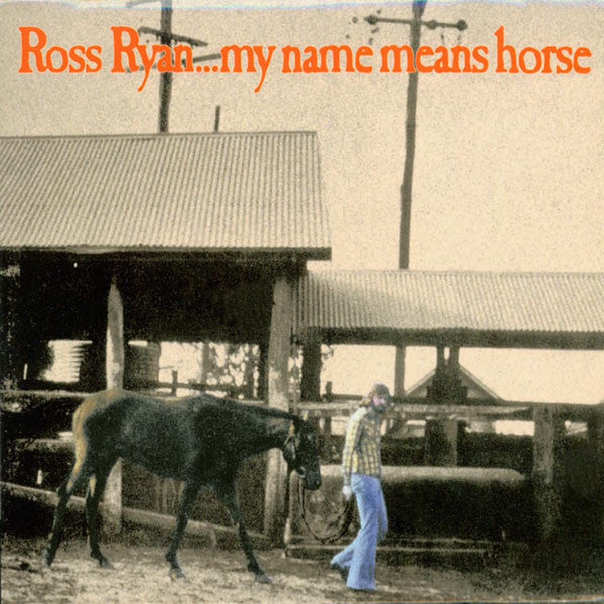 RYAN, ROSS – MY NAME MEANS HORSE – CD