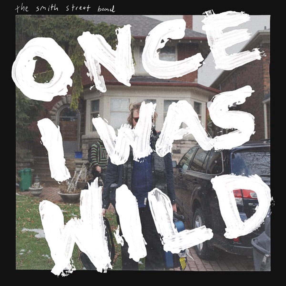 SMITH STREET BAND – ONCE I WAS WILD – CD