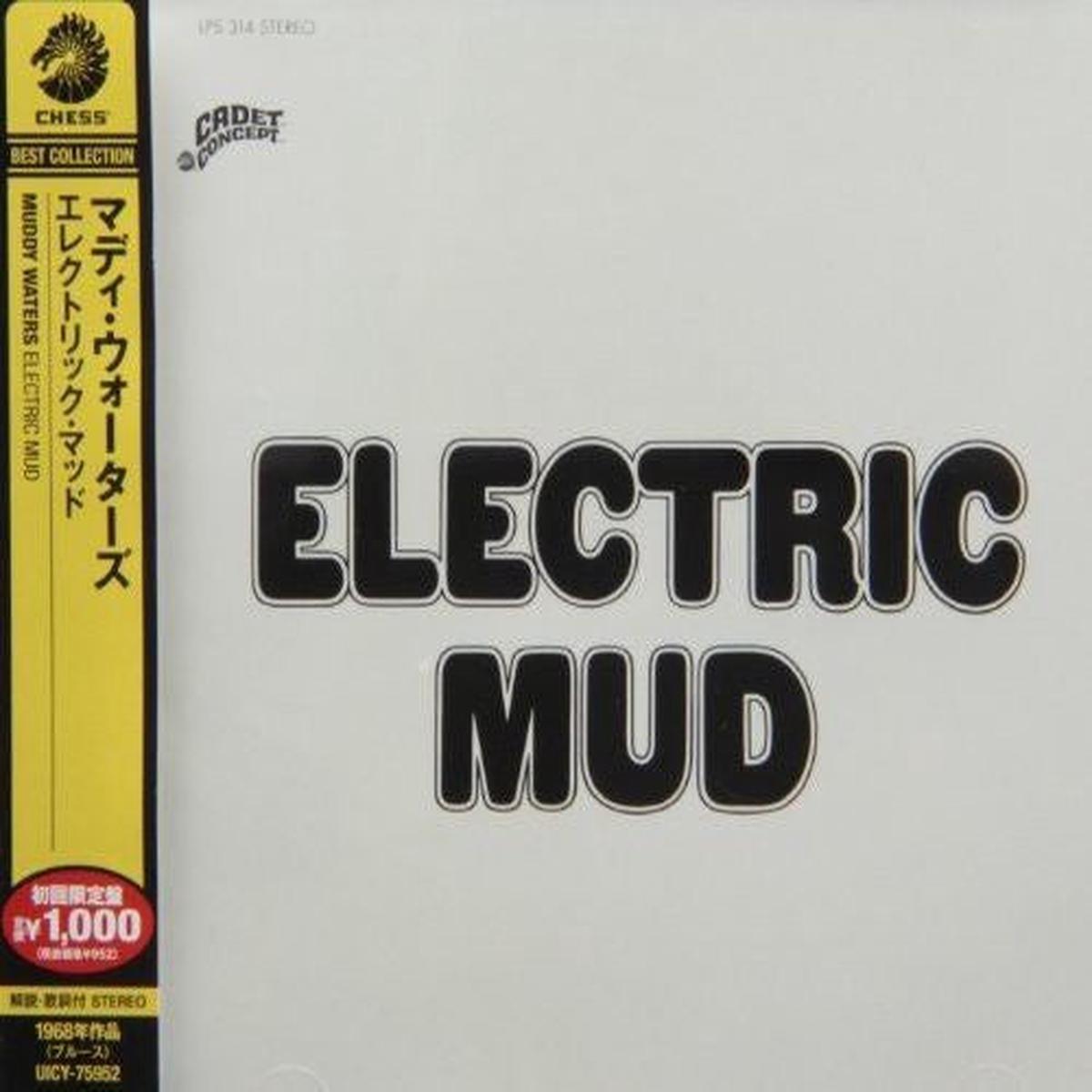 WATERS, MUDDY – ELECTRIC MUD : JAPANESE EDITION – CD
