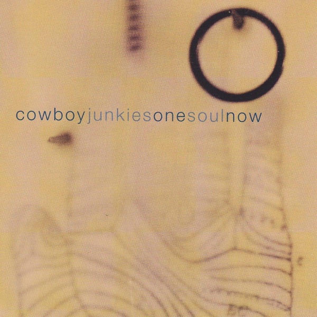 COWBOY JUNKIES – ONE SOUL NOW : 2025 REISSUE – CD