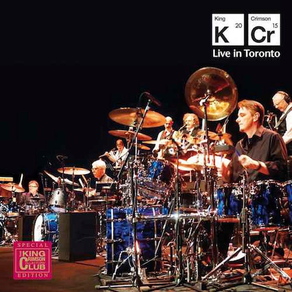 KING CRIMSON – LIVE IN TORONTO 2015 : 2CD SET – CD