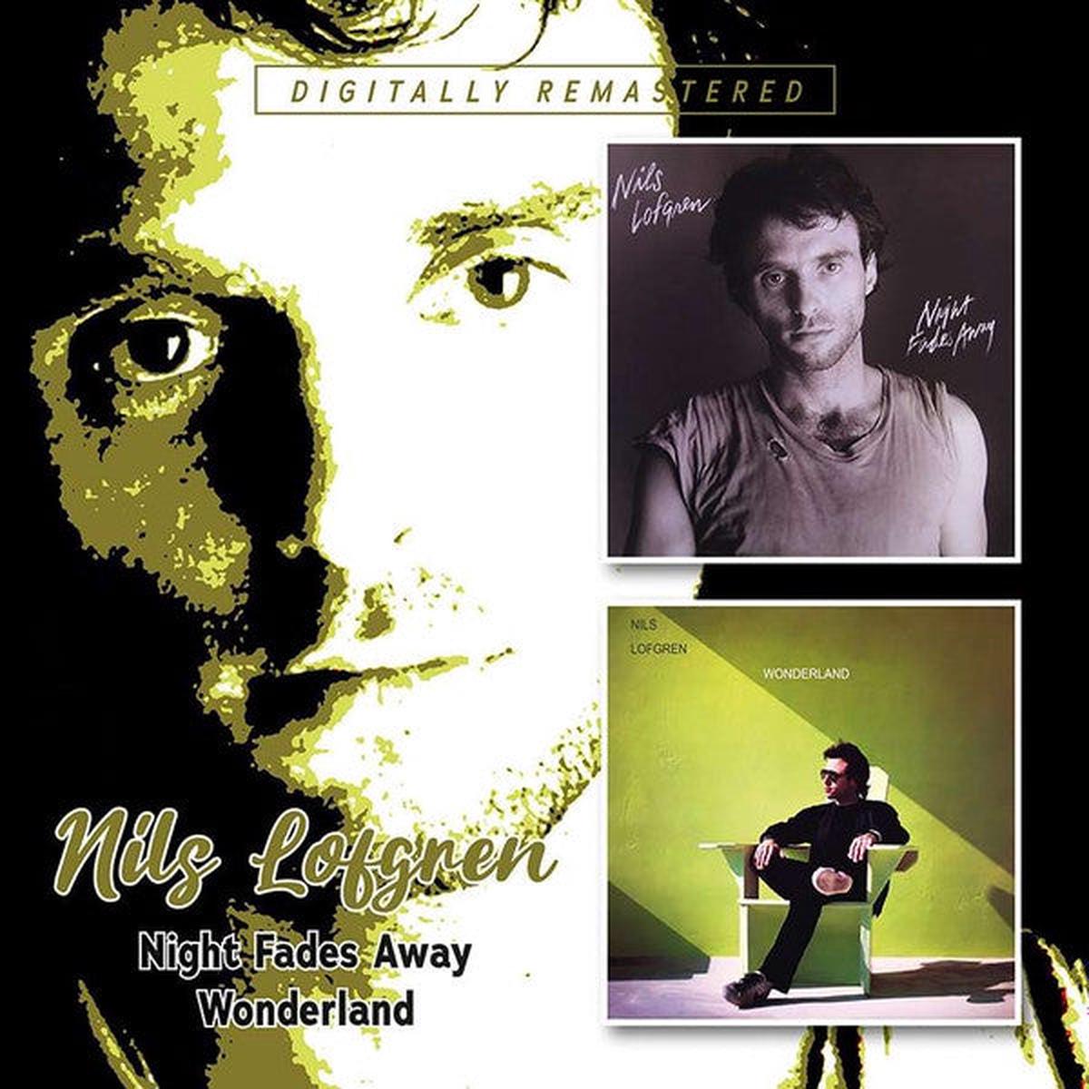 LOFGREN, NILS – NIGHT FADES AWAY / WONDERLAND : 2CD SET – CD