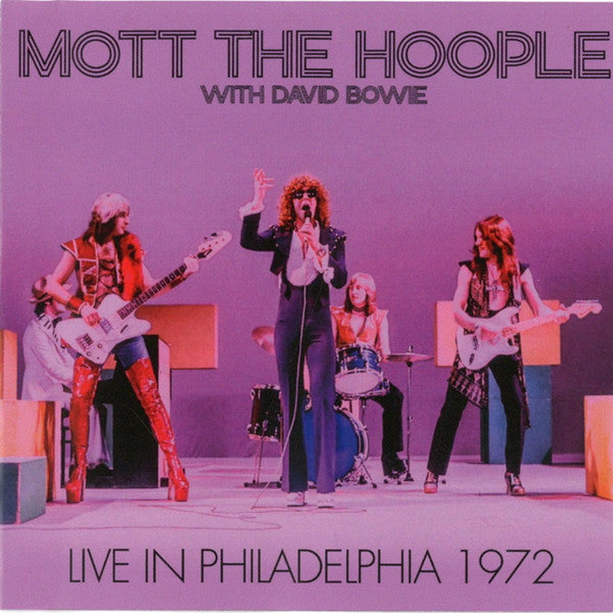 MOTT THE HOOPLE WITH DAVID BOWIE – LIVE IN PHILADELPHIA 1972 – CD