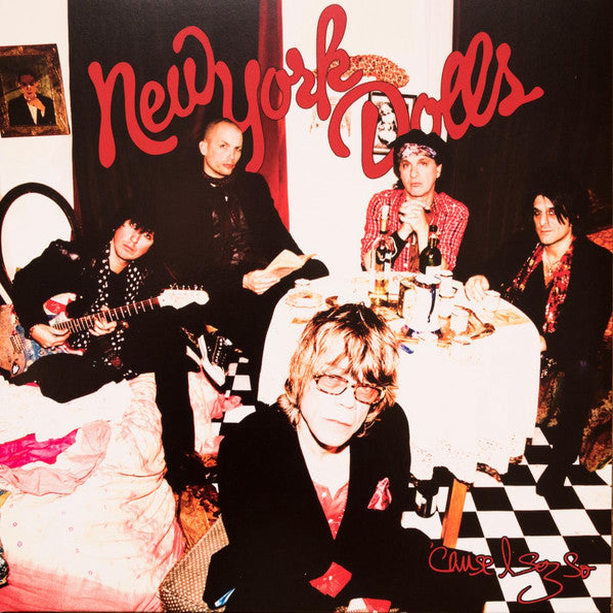 NEW YORK DOLLS – CAUSE I SEZ SO : RED VINYL (2025) – LP