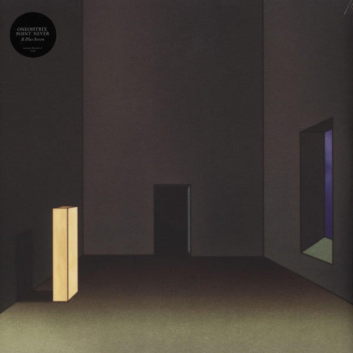 ONEOHTRIX POINT NEVER – R PLUS SEVEN : 2LP SET – LP