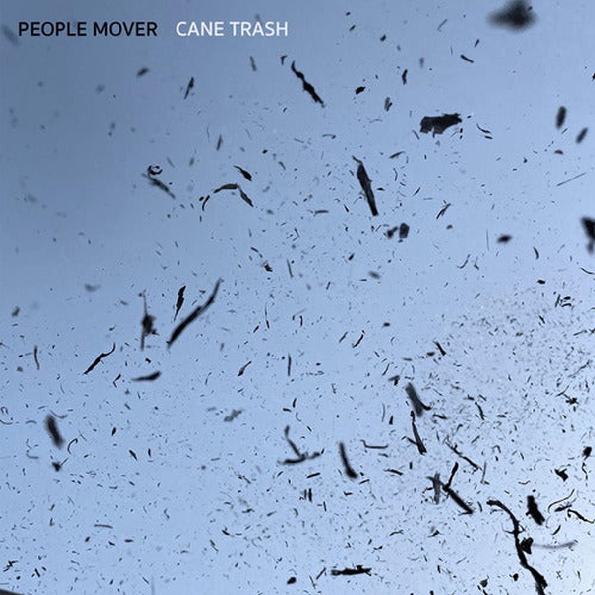 PEOPLE MOVER – CANE TRASH – LP