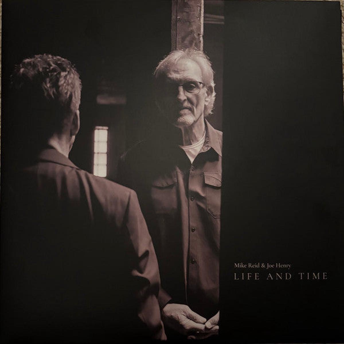REID, MIKE & JOE HENRY – LIFE AND TIME : 180-GRAM VINYL (2LP) – LP