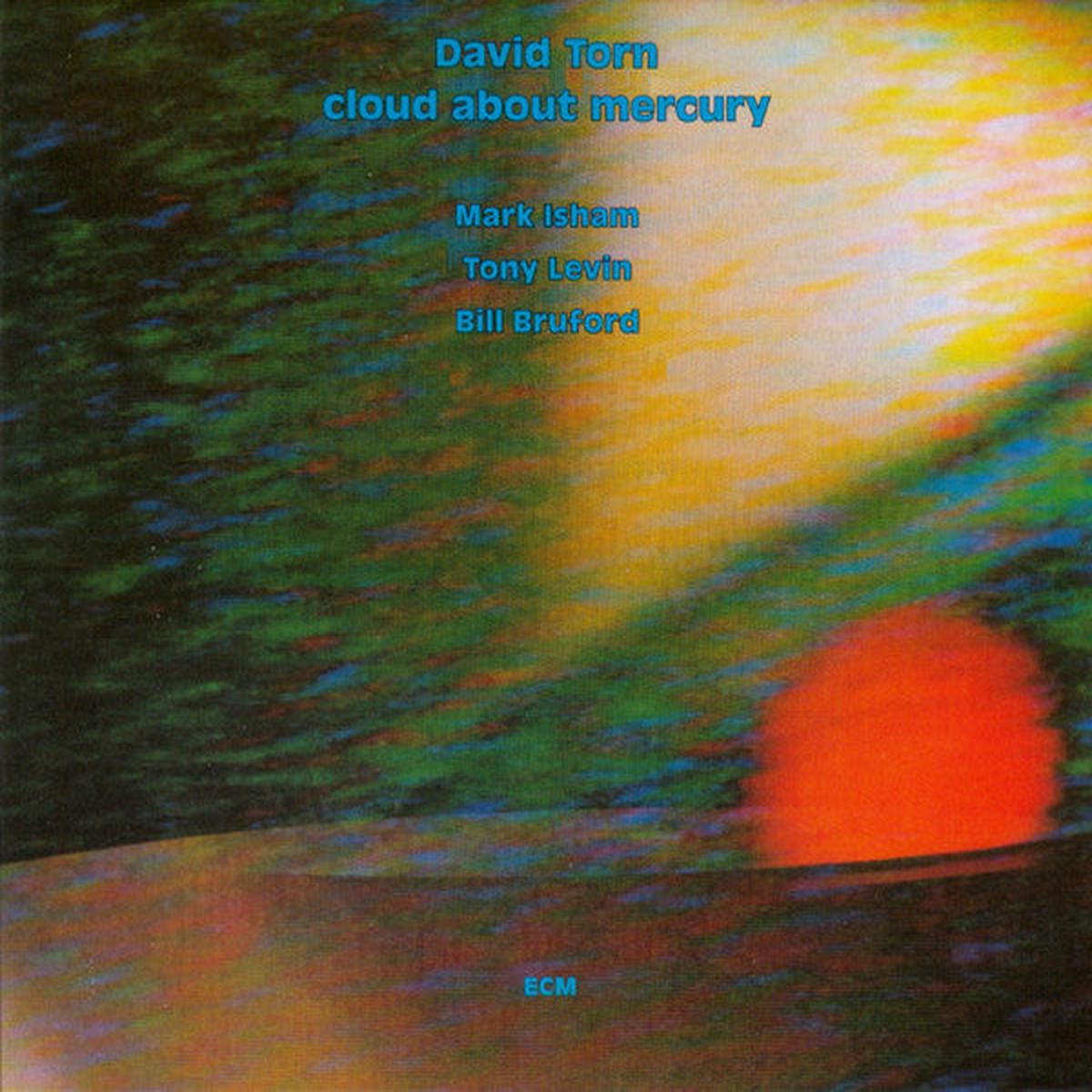 TORN, DAVID – CLOUD ABOUT MERCURY – CD