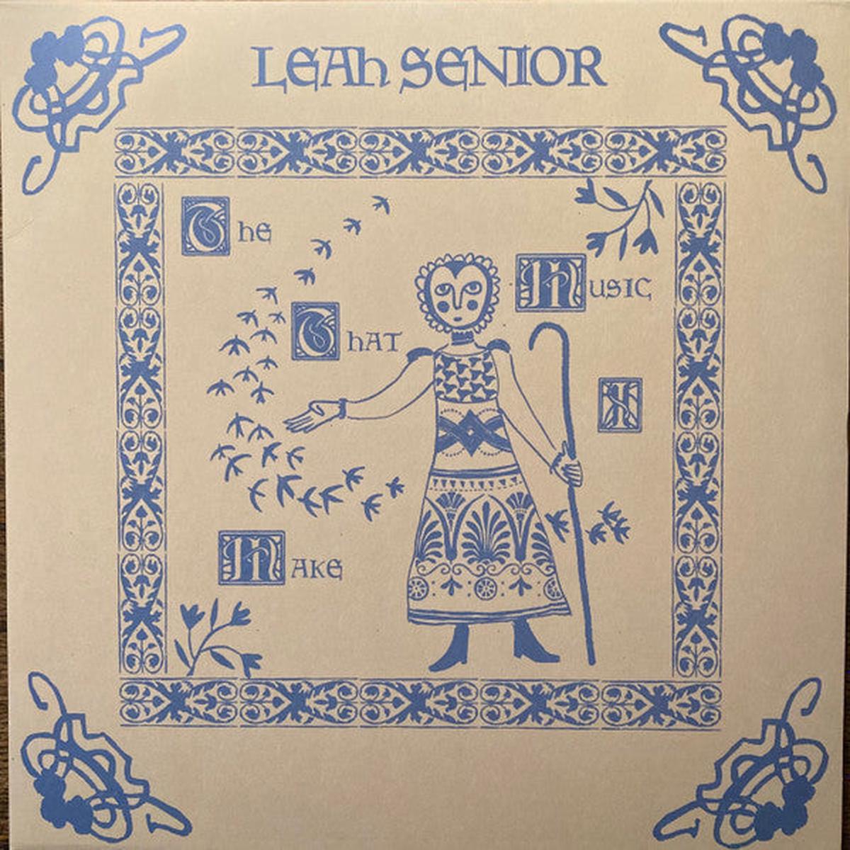 SENIOR, LEAH – MUSIC THAT I MAKE – LP