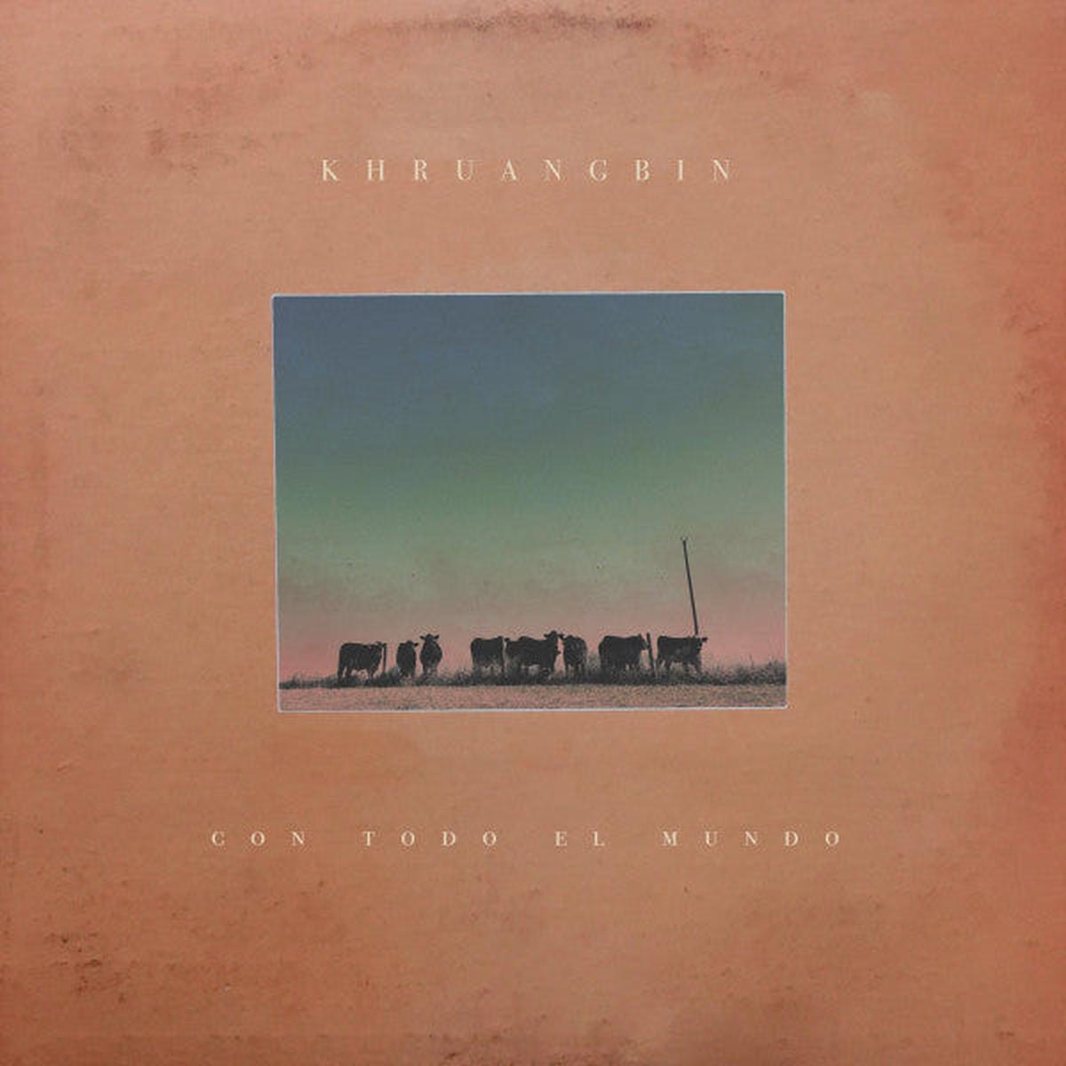 KHRUANGBIN – CON TODO EL MUNDO – CD