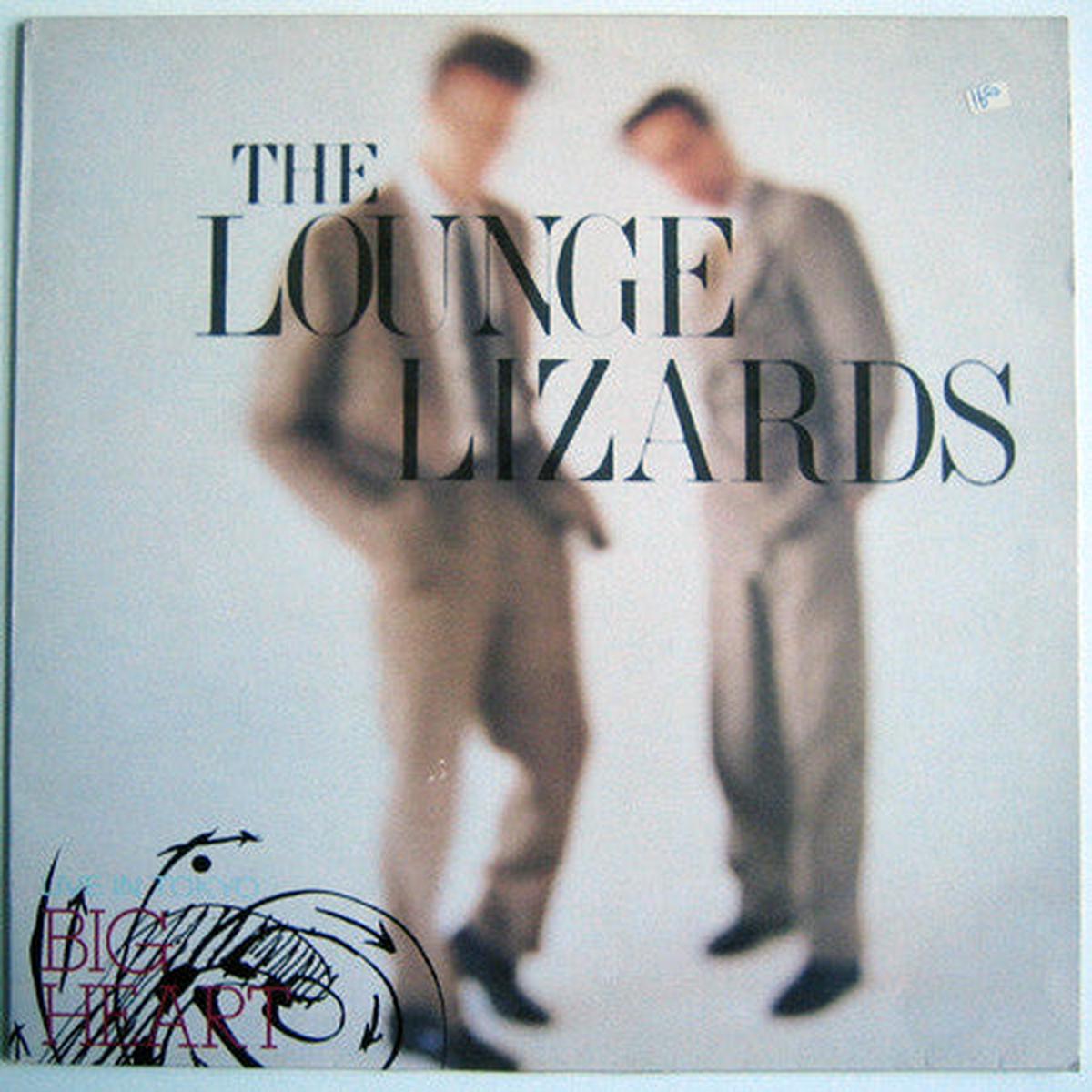 LOUNGE LIZARDS – LIVE IN TOKYO: BIG HEART (UK PRESS) – LP