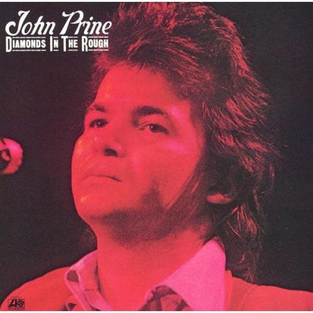 PRINE, JOHN – DIAMONDS IN THE ROUGH – CD