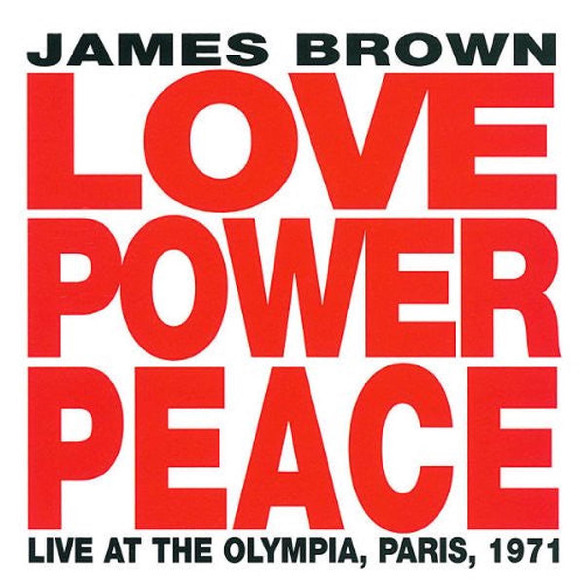 BROWN, JAMES – LOVE POWER PEACE LIVE AT OLYMPIA 1971 – CD