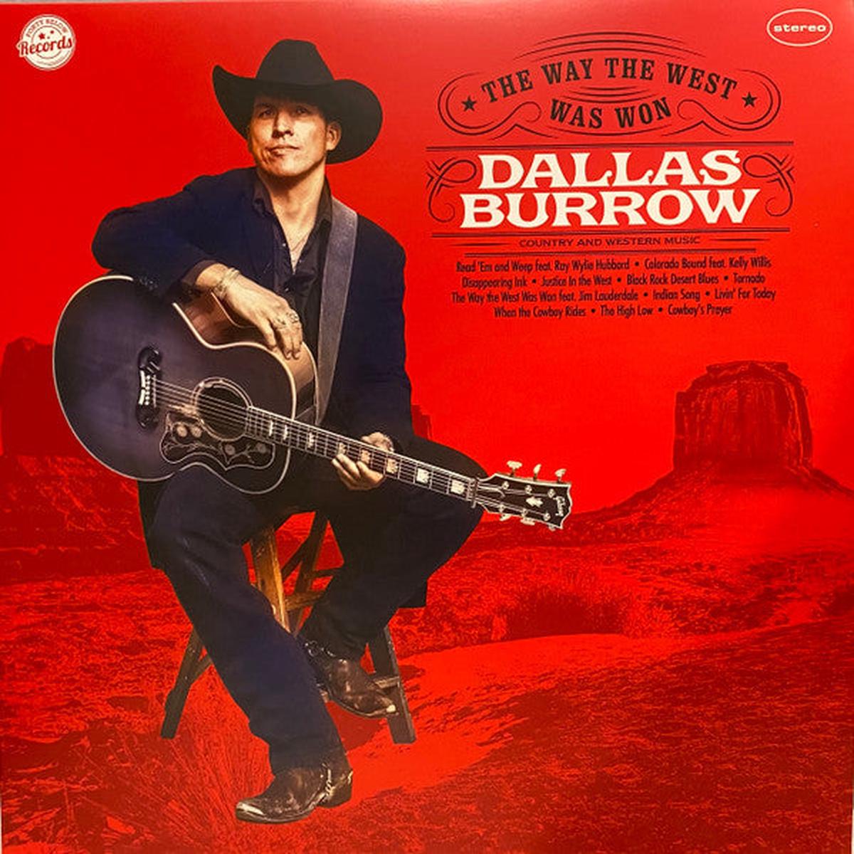 BURROW, DALLAS – WAY THE WEST WAS WON – LP