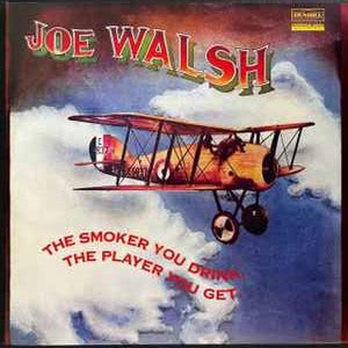 WALSH, JOE – SMOKER YOU DRINK THE PLAYER YOU GET 2LP – LP