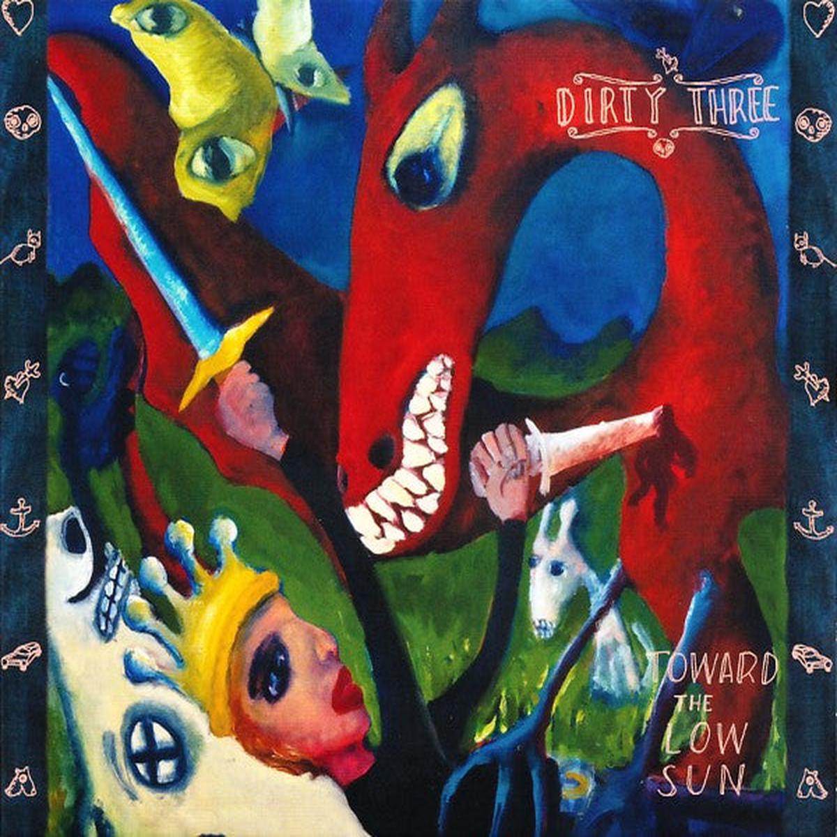 DIRTY THREE – TOWARD THE LOW SUN – CD