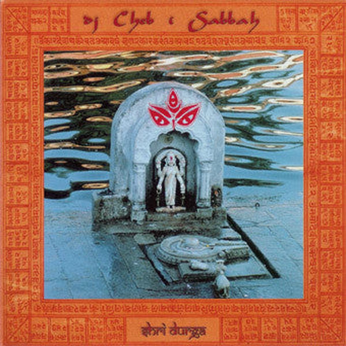DJ CHEB I SABBAH – SHRI DURGA – CD