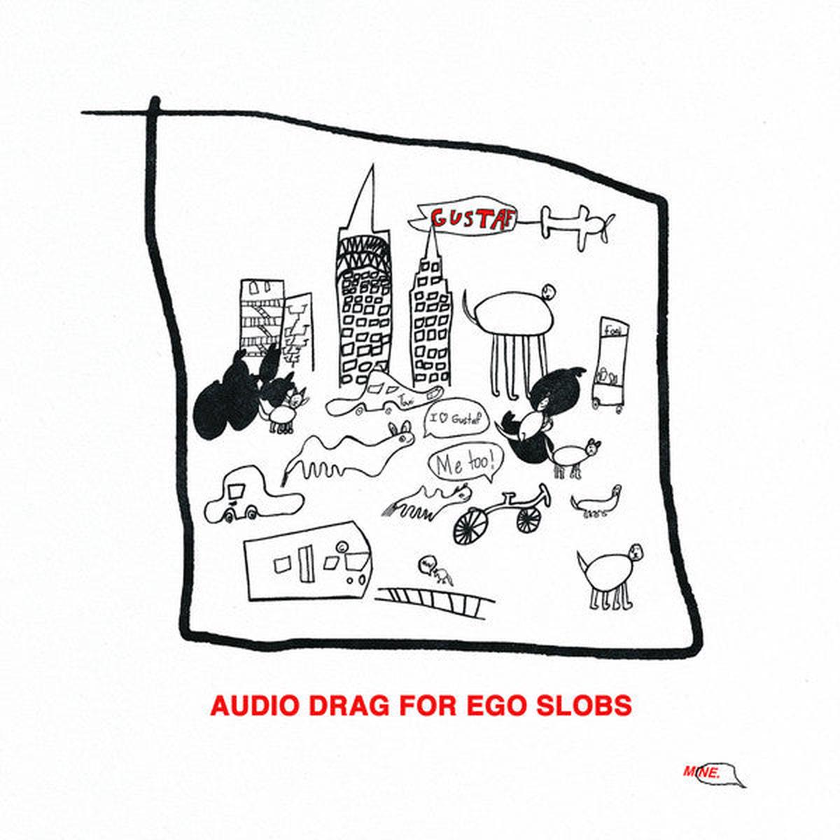 GUSTAF – AUDIO DRAG FOR EGO SLOBS – CD
