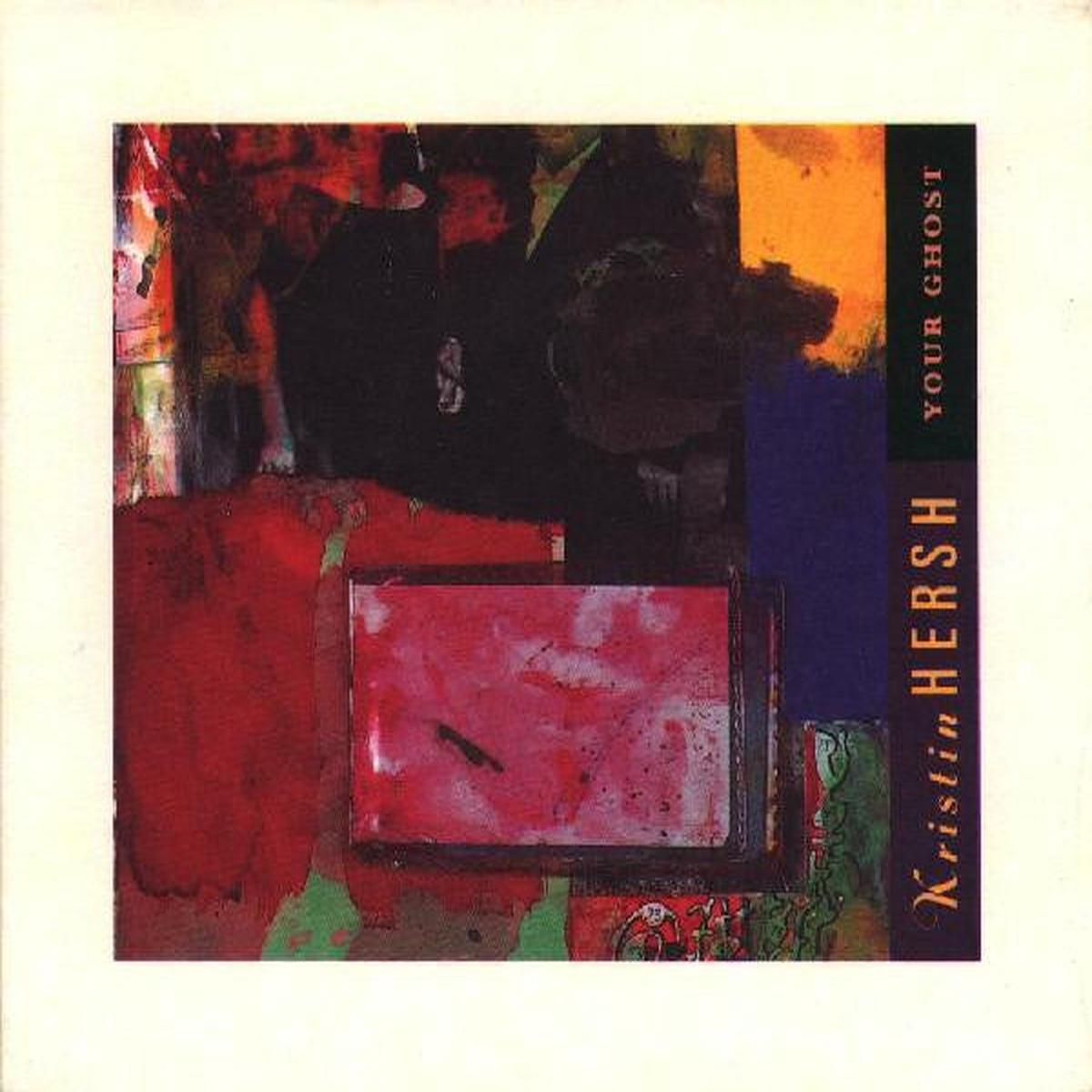 HERSH, KRISTIN – YOUR GHOST – CD5