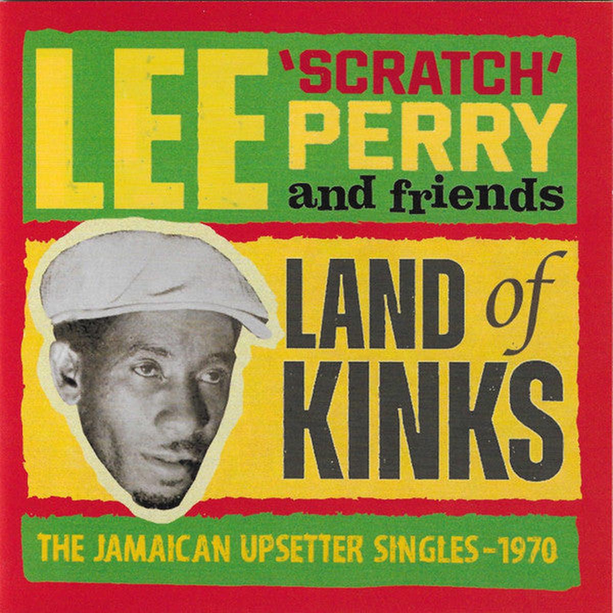 PERRY, LEE “SCRATCH”& FRIENDS – LAND OF KINKS: 2CD SET – CD