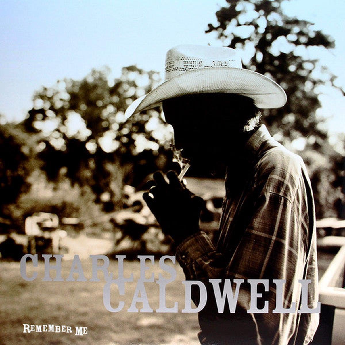 CALDWELL, CHARLES – REMEMBER ME – LP