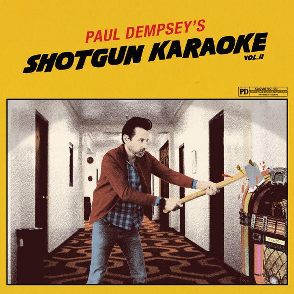 DEMPSEY, PAUL – SHOTGUN KARAOKE : VOLUME TWO – CD
