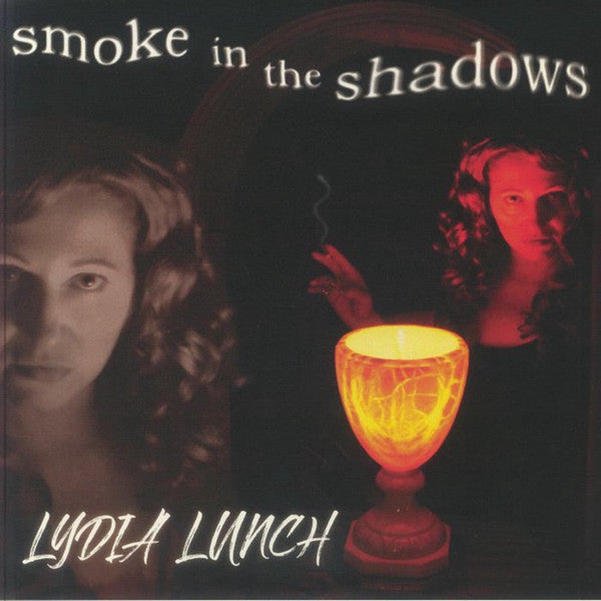 LUNCH, LYDIA – SMOKE IN THE SHADOWS – LP