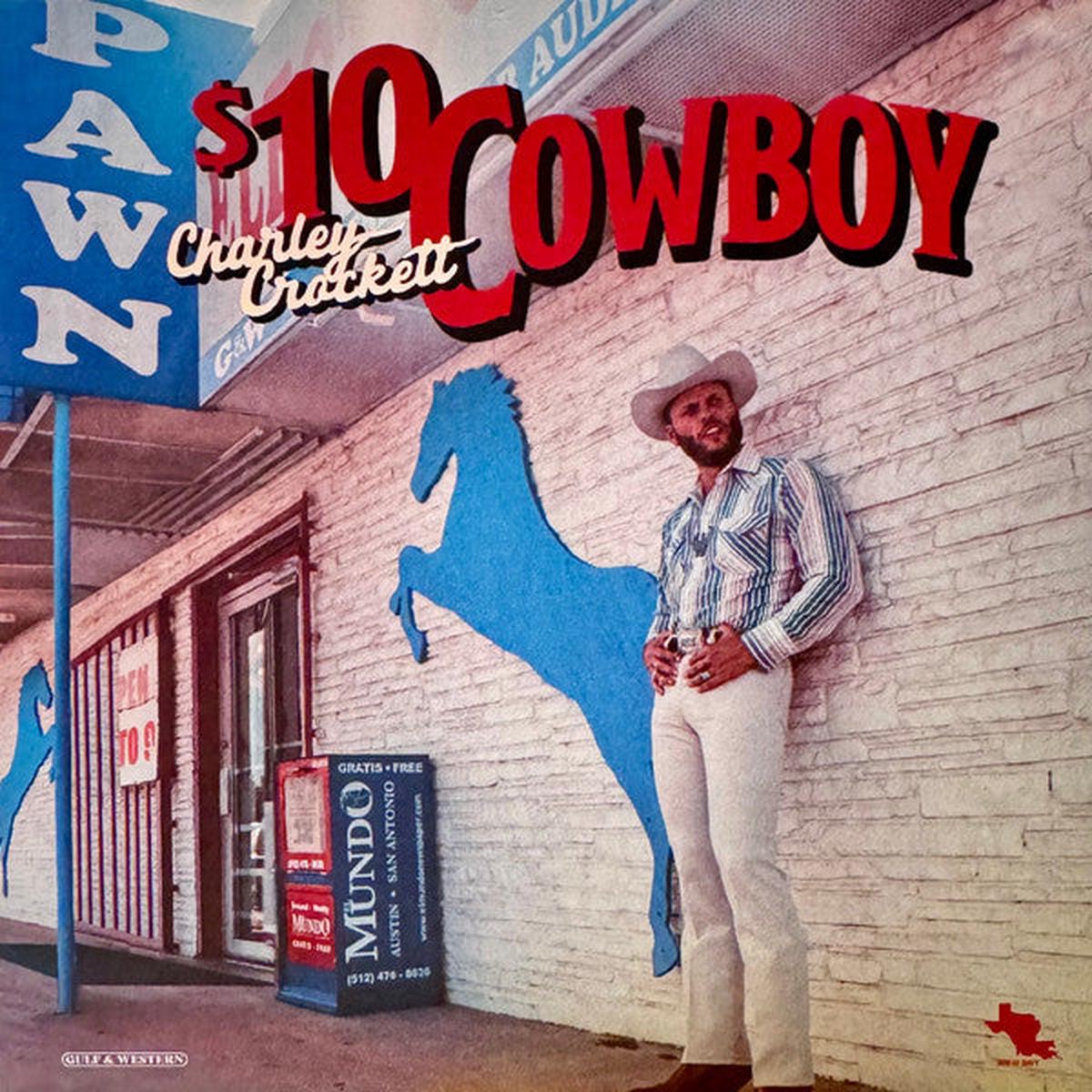 CROCKETT, CHARLEY – $10 COWBOY – CD