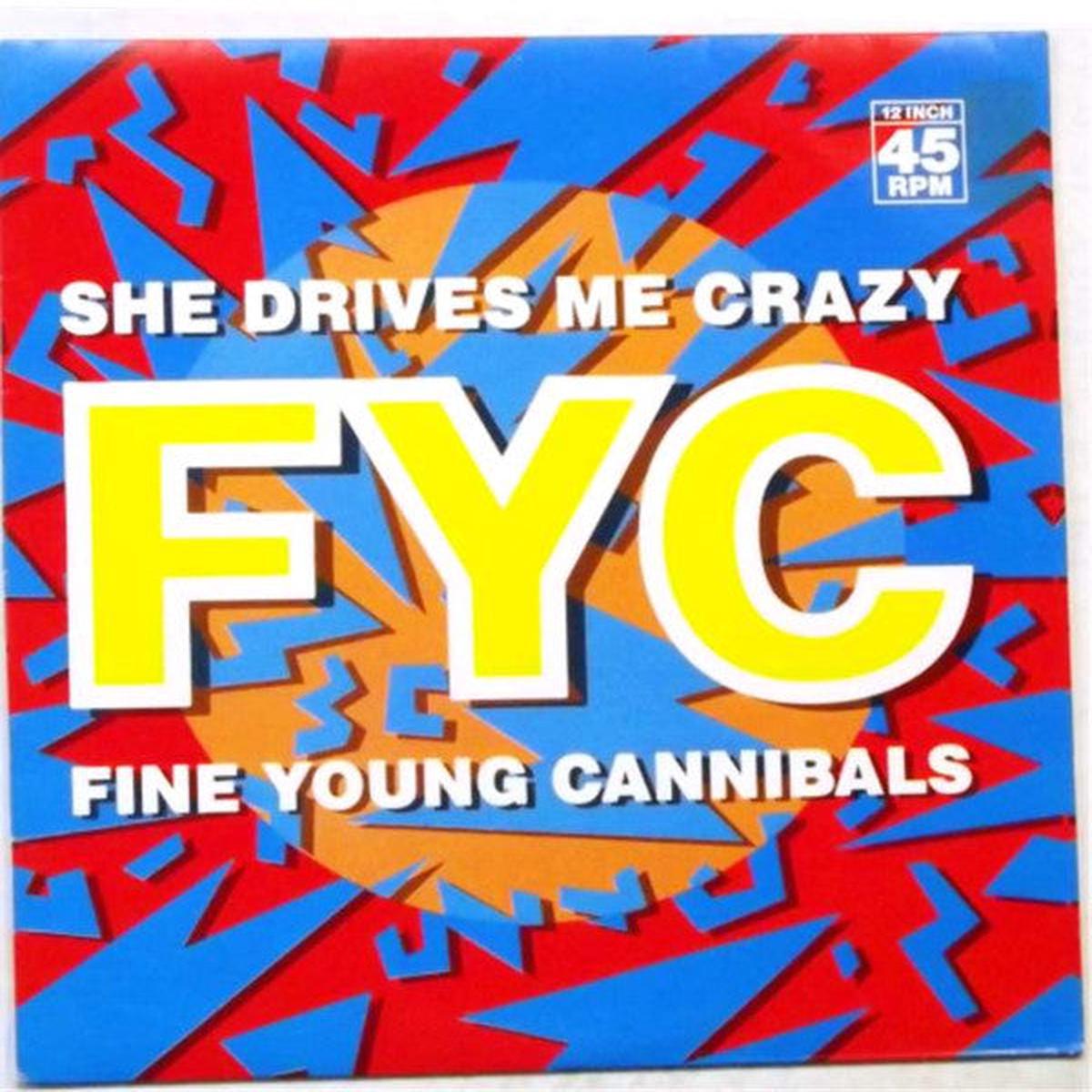 FINE YOUNG CANNIBALS – SHE DRIVES ME CRAZY (AUST.12″) – 12