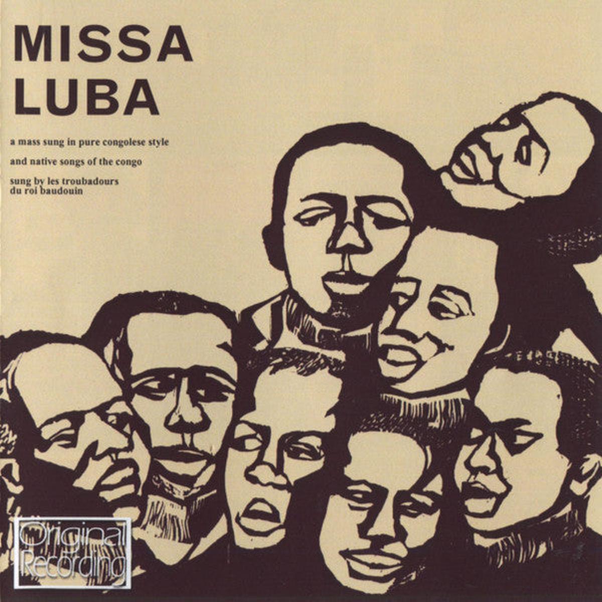 MISSA LUBA : TROUBADOURS DU ROI BAUDOUIN – MISSA LUBA – CD