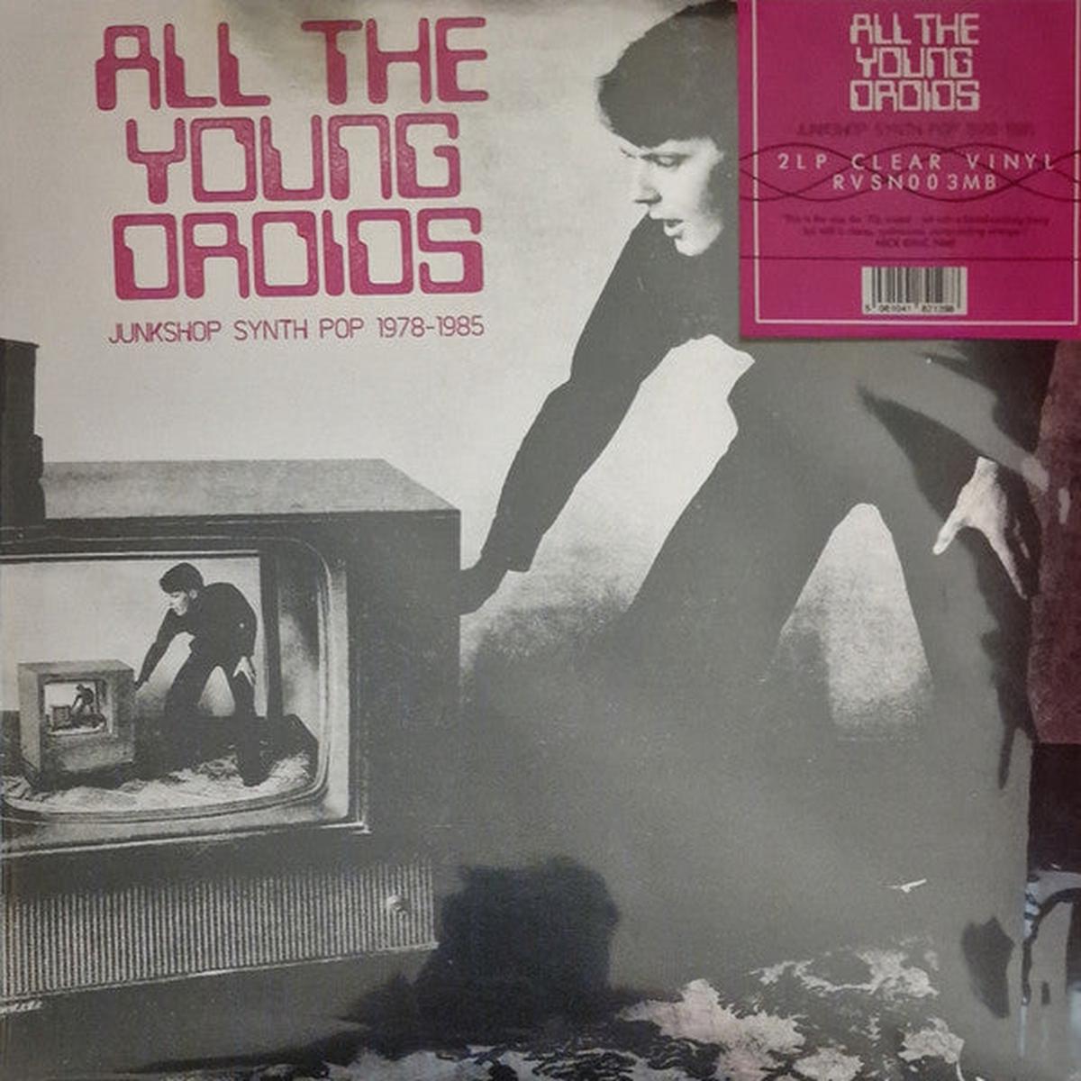 VARIOUS – ALL THE YOUNG DROIDS : CLEAR VINYL (2LP) – LP
