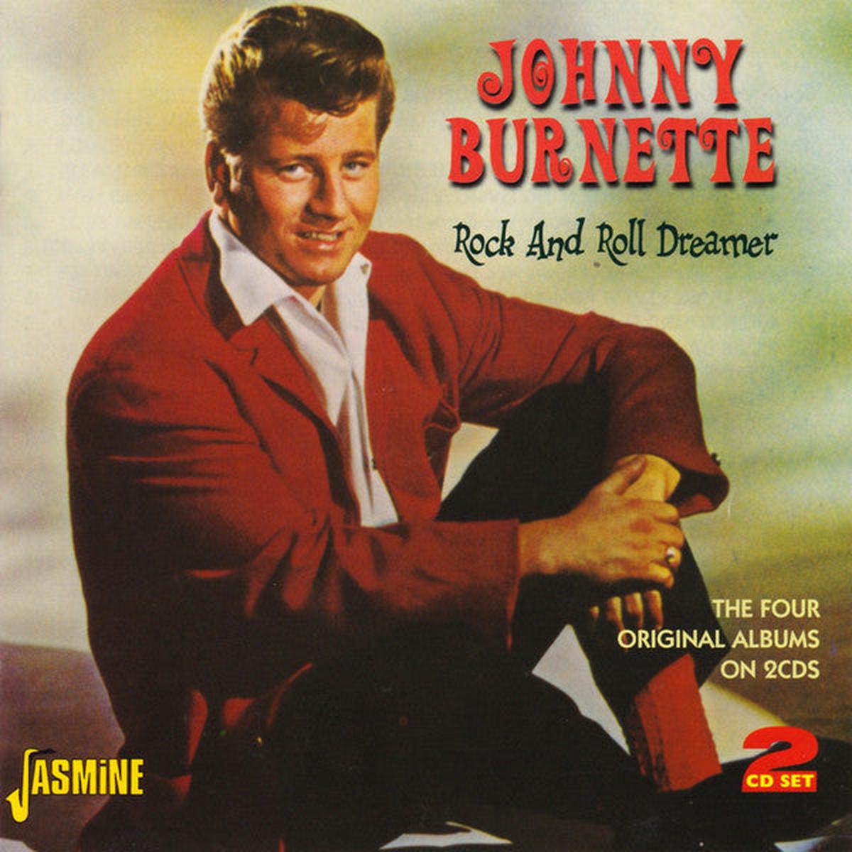 BURNETTE, JOHNNY – ROCK & ROLL DREAMER : 2CD SET – CD