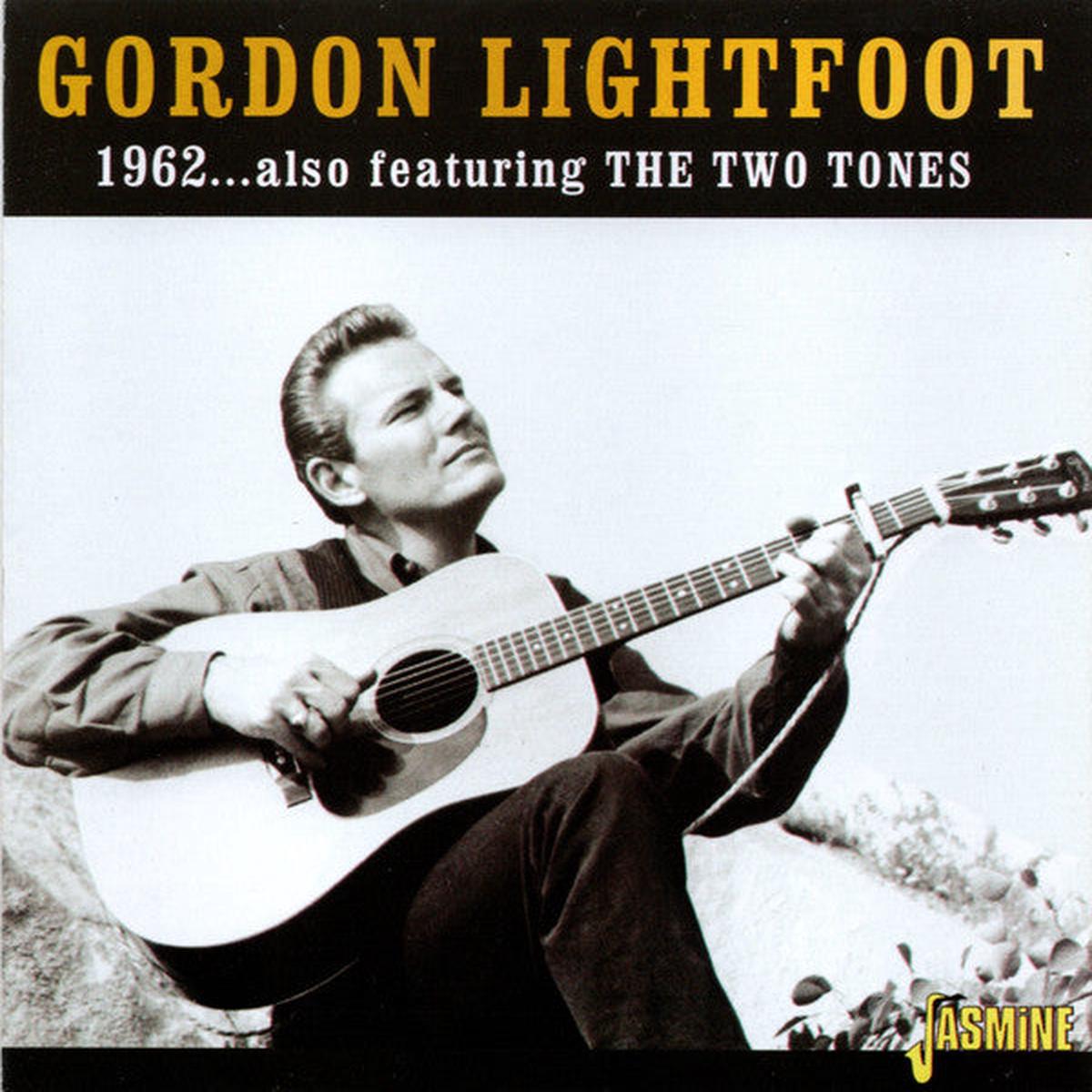 LIGHTFOOT, GORDON – 1962 : FEATURING THE TWO TONES – CD