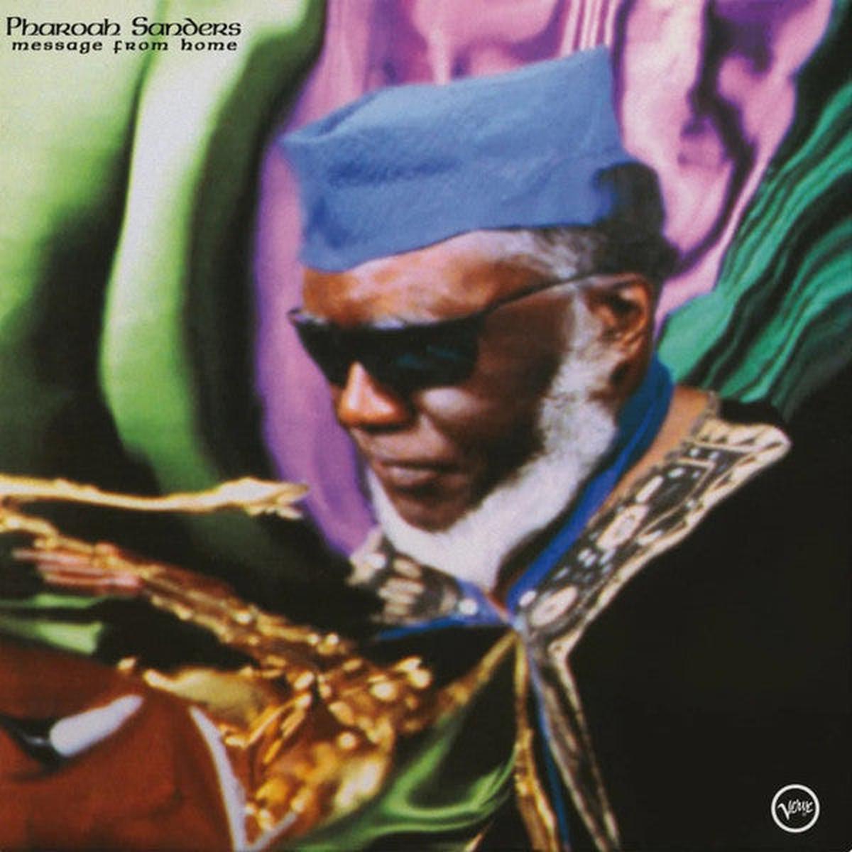 SANDERS, PHAROAH – MESSAGE FROM HOME : 180-GRAM AUDIOPHILE – LP