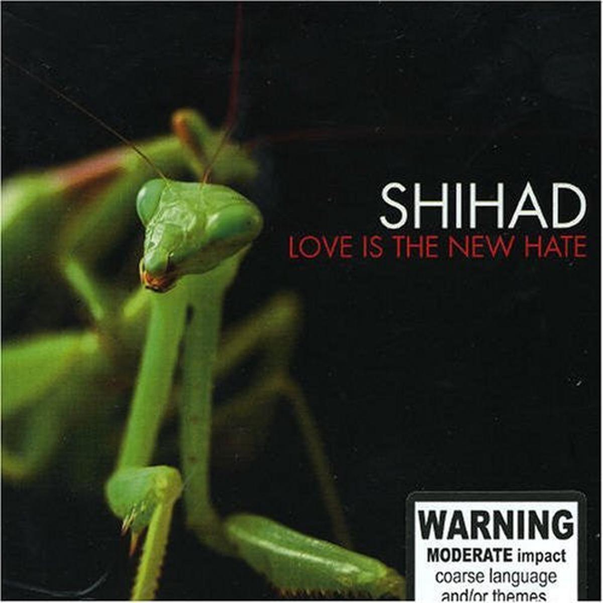 SHIHAD – LOVE IS THE NEW HATE : 2025 REISSUE – CD