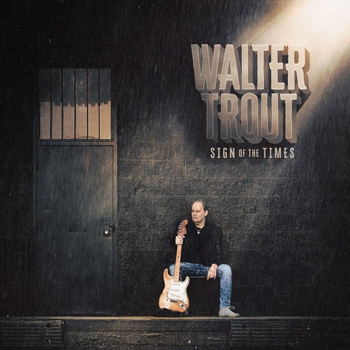 TROUT, WALTER – SIGN OF THE TIMES – CD