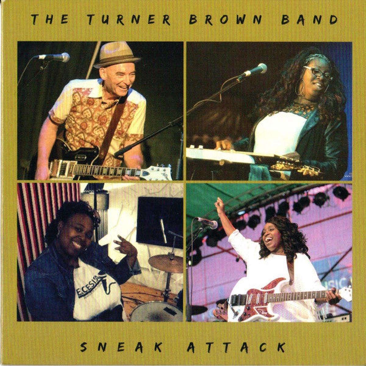 TURNER BROWN BAND – SNEAK ATTACK – CD