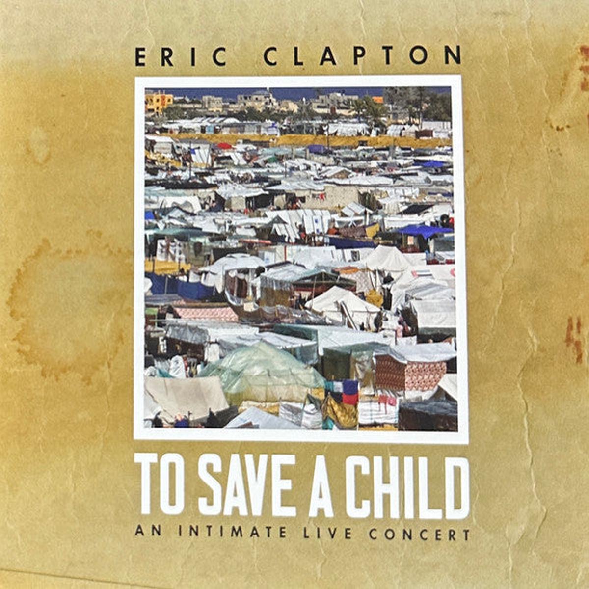 CLAPTON, ERIC – TO SAVE A CHILD : CD + BLU-RAY – CD
