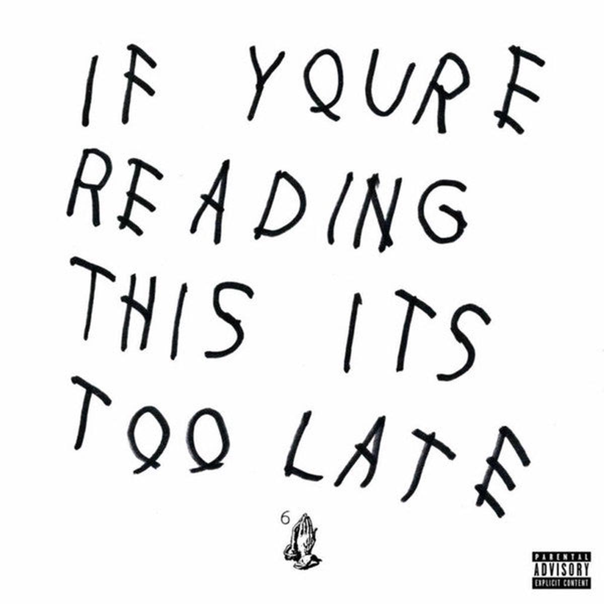 DRAKE – IF YOU’RE READING THIS IT’S TOO LATE 2LP – LP
