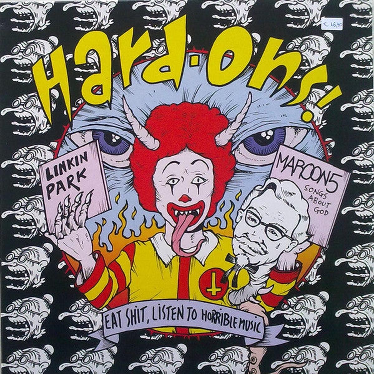 HARD-ONS – EAT SHIT LISTEN TO HORRIBLE MUSIC – LP