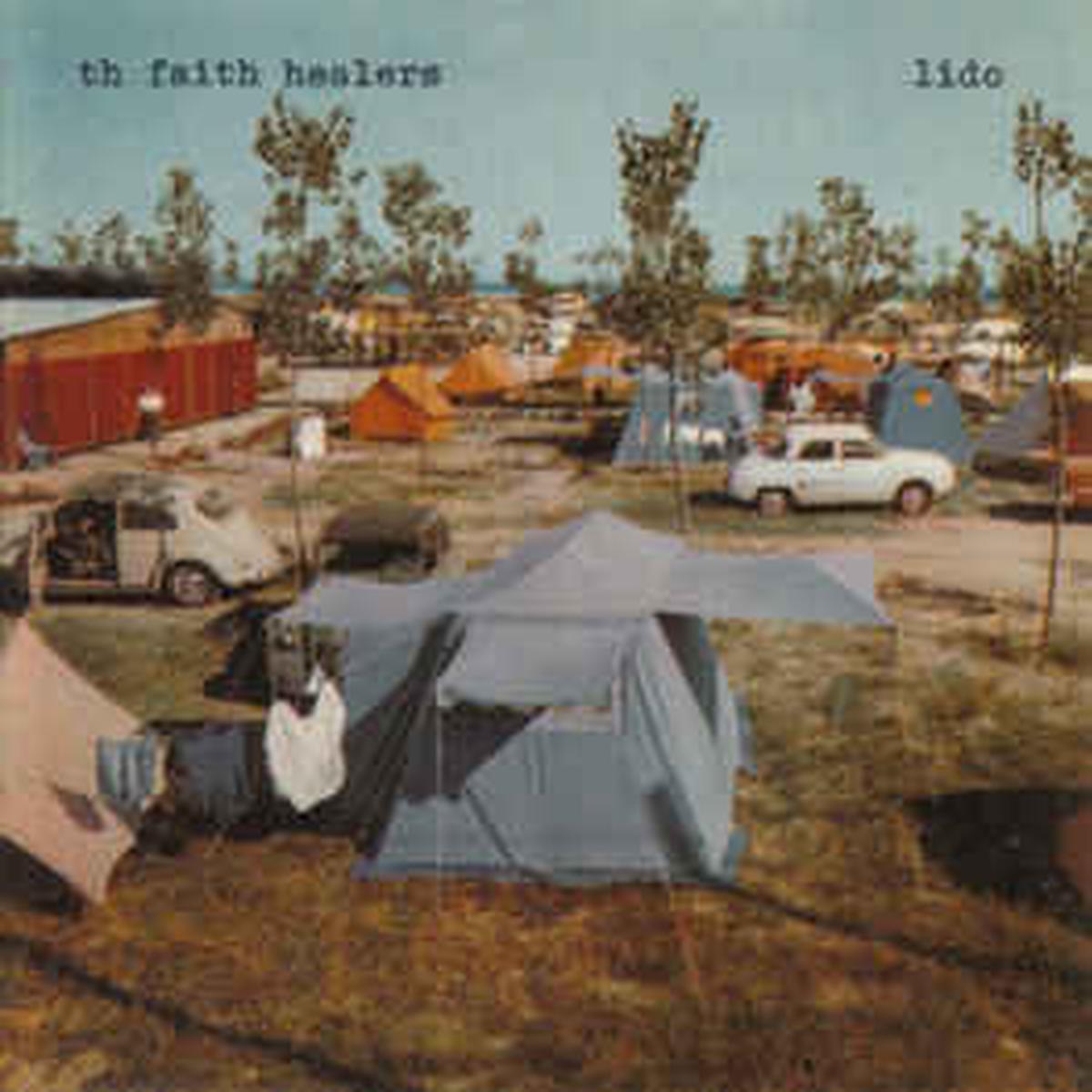 TH FAITH HEALERS – LIDO – LP