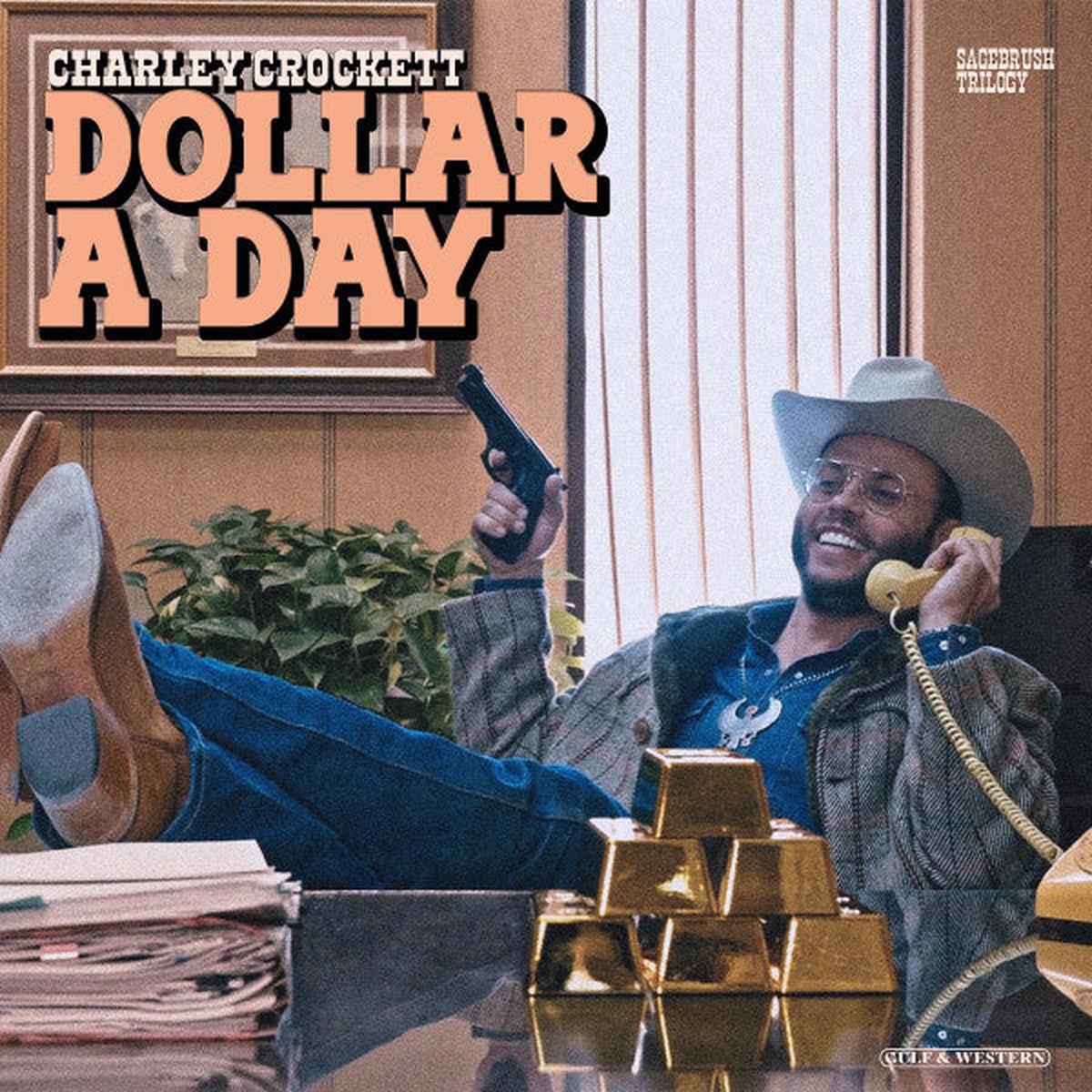 CROCKETT, CHARLEY – DOLLAR A DAY – CD