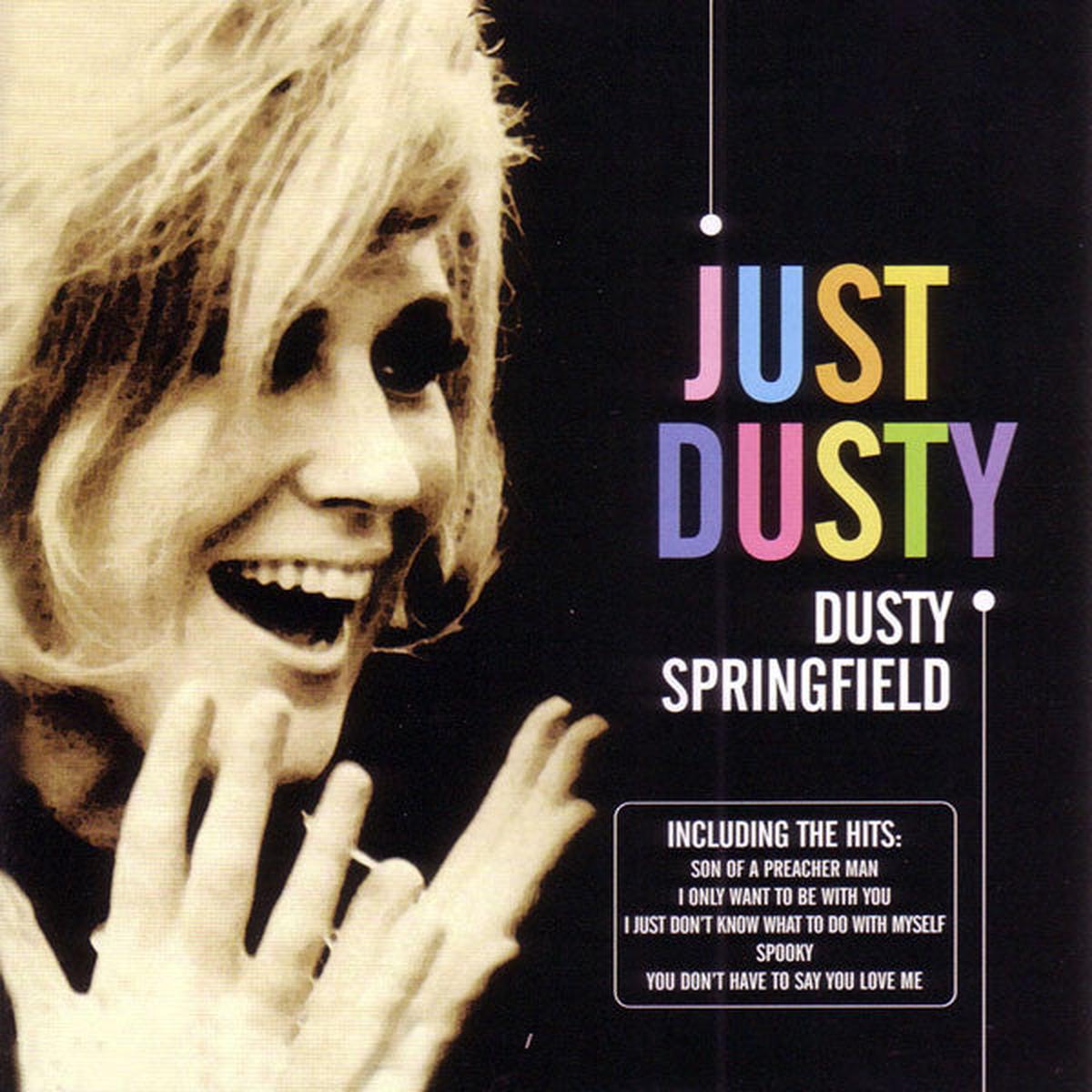 SPRINGFIELD, DUSTY – JUST DUSTY : 26 TRACK BEST OF – CD